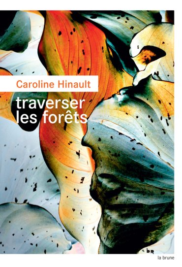 Couverture-Traverser-la-forêt_Caroline-Hinault