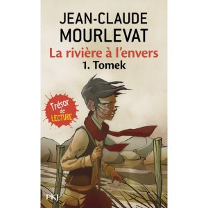 Questionnaire de lecture sur « La rivière à l’envers- Tomek – Tome 1 » de Jean Claude Moulevart