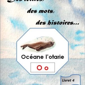 Des lettres, des mots, des histoires, livret 4