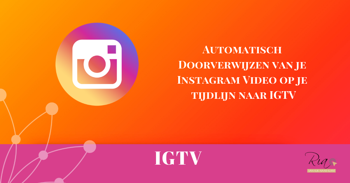 Instagram video doorverwijzen IGTV