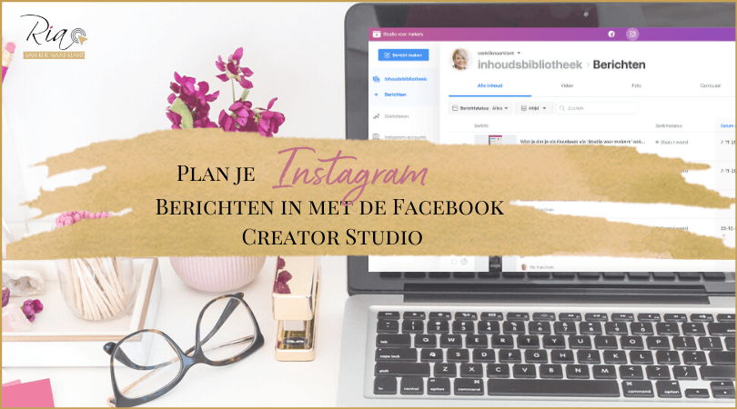 Plan je Instagram berichten in via Facebook Creator Studio (Studio voor Makers)